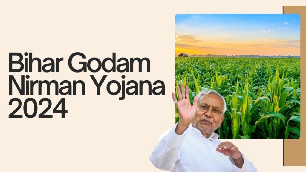 Bihar Godam Nirman Yojana