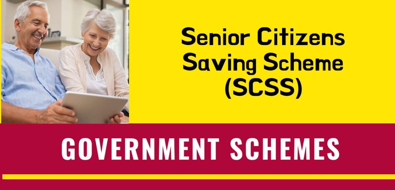 Senior Citizens Savings Scheme(SCSS)